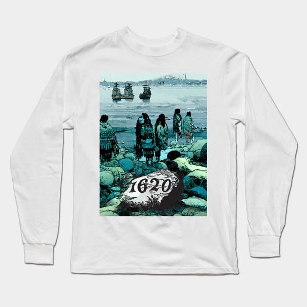 Indigenous Peoples Day, a Day of Mourning: Here They Come, Plymouth Rock 1620 Long Sleeve T-Shirt by Puff Sumo